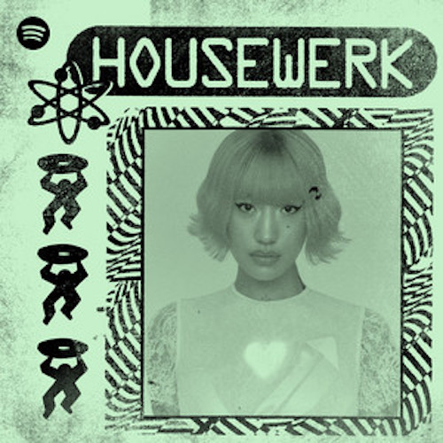 Housewerk Spotify Playlist July 7th 2023